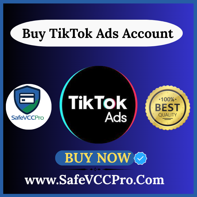 Buy TikTok Ads Account – Fully Verified, Ready to Use | SafeVCCPro